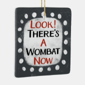 Wombat jetzt Ornament (Rechts)