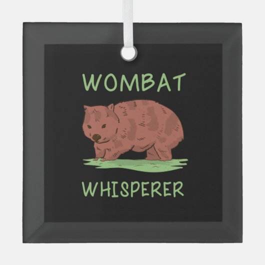 Wombat Whisperer Ornament Aus Glas (Vorderseite)