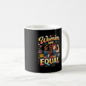 Women Are Equal Kaffeetasse (VorderseiteRechts)