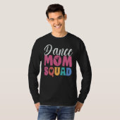 Women Ballet Dance Mom Squad Dancing Goals  Dance  T-Shirt (Vorne ganz)