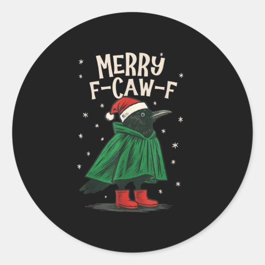 Women Black Crow F-caw-f Funny Christmas Merry F-c Runder Aufkleber (Vorderseite)