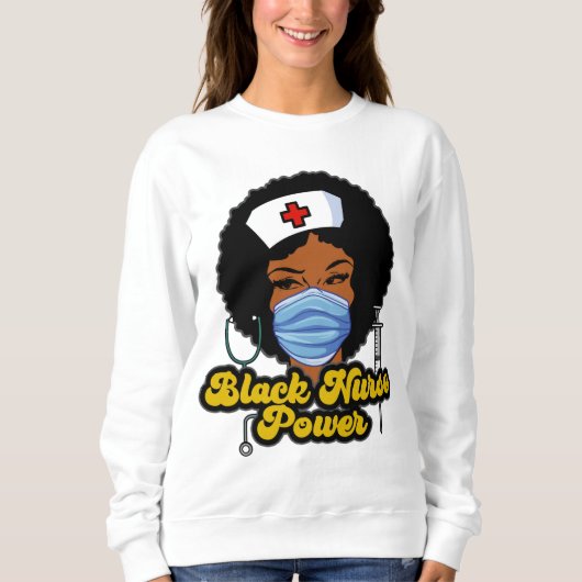 Women Black Nurse Power - Black History Sweatshirt (Vorderseite)