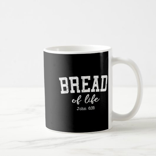Women Christian Shirts Bread Of Life John 6_35 Wor Kaffeetasse (Rechts)