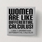 Women Differenzial Calculus Funny Button Abzeichen (Vorderseite)
