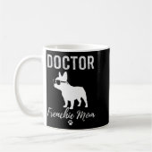 Women Doctor Frenchie Mom Shirt Funny Dog Lover Me Kaffeetasse (Links)
