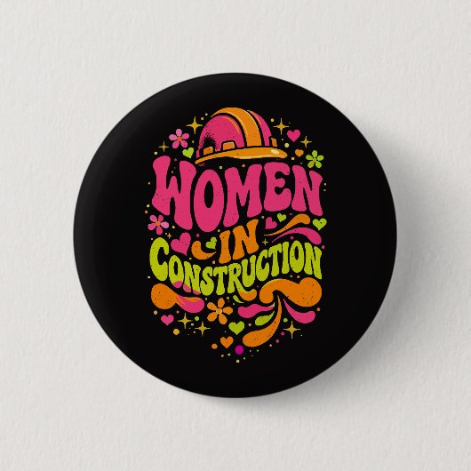 Women In Construction Retro Empowerment Button (Vorderseite)