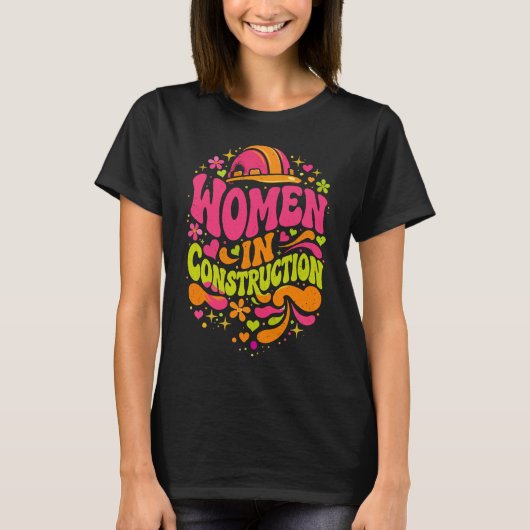 Women In Construction Retro Empowerment T-Shirt (Vorderseite)