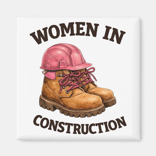 Women in Construction Work Boots and Hard Hat Magnet (Vorne)