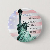 Women Make This Country Great! Button 1 (Vorderseite)