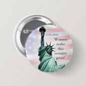Women Make This Country Great! Button 1 (Vorne & Hinten)