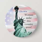 Women Make This Country Great! Button 2 (Vorderseite)