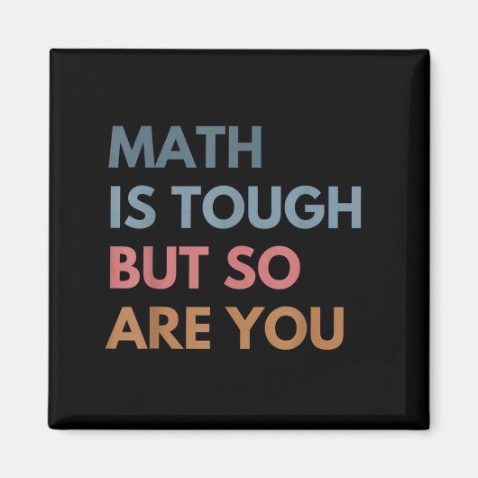 Women Math Is Tough But So Are You Math Teacher Ma Magnet (Vorne)