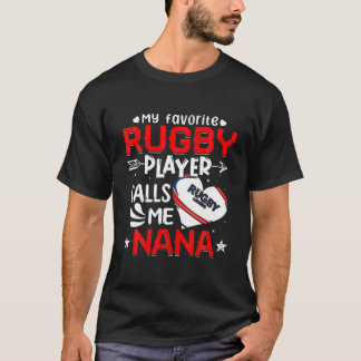 Women My Lieblings-Rugby-Spieler nennt mich Nana T-Shirt
