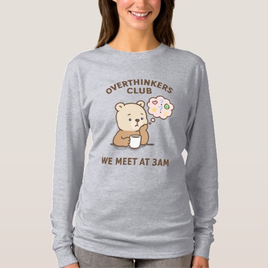 Women’s Overthinking Tee | 3 AM Thoughts Club Shir (Vorderseite)