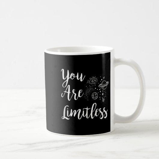 Women You Are Limitless Amazing Motivational  Kaffeetasse (Rechts)