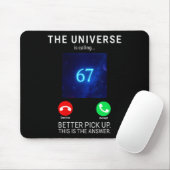 Womens 67 Meme The Universe Is Calling V-neck Mousepad (Mit Mouse)