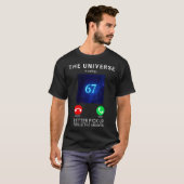 Womens 67 Meme The Universe Is Calling V-neck  T-Shirt (Vorne ganz)
