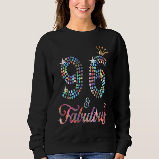 Womens 96 & Fabulous 1925 96th Celebration For Lad Sweatshirt (Vorderseite)