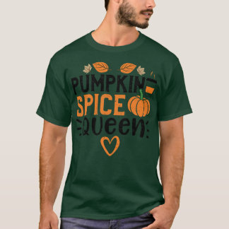 Womens Autumn Pumpkin Spice QueenPumpkin Redewendu T-Shirt