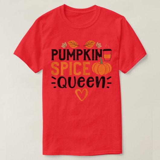Womens Autumn Pumpkin Spice QueenPumpkin Redewendu T-Shirt (Design vorne)