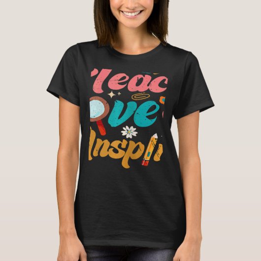 Womens Back To School Teach Love Inspire Retro Tea T-Shirt (Vorderseite)