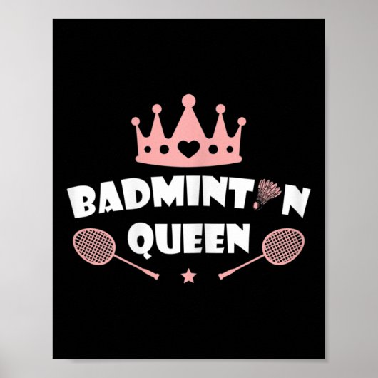 Womens Badminton Queen Shuttle Badminton Lover Poster (Vorne)