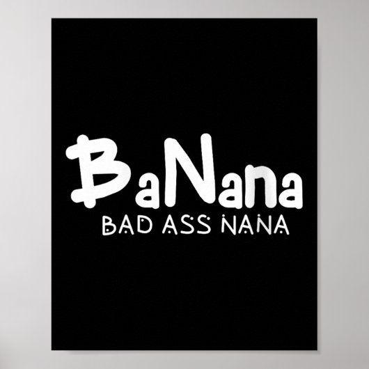 Womens Banana Bad Nana Funny Grandma Mom Family Qu Poster (Vorne)