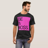 Womens BE BOSS T-Shirt (Vorne ganz)