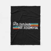Womens Be Curious Not Judgemental Motivation Insra Fleecedecke (Vorderseite)