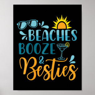 Womens Beaches Boost and Besties Funny Beach Lover Poster