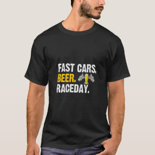 Womens Beer Race Day Funny Fast Cars Racing T-Shirt
