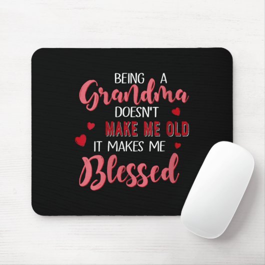Womens Being A Grandma Doesn't Make Me Old It Make Mousepad (Mit Mouse)