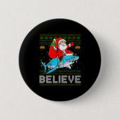 Womens Believe Xmas Funny Santa Riding Shark Ugly Button (Vorderseite)