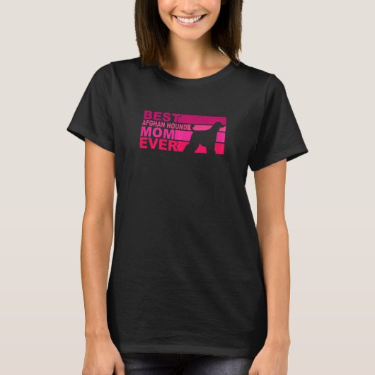 Womens Best Afghan Hound Mom Ever T-Shirt (Vorderseite)