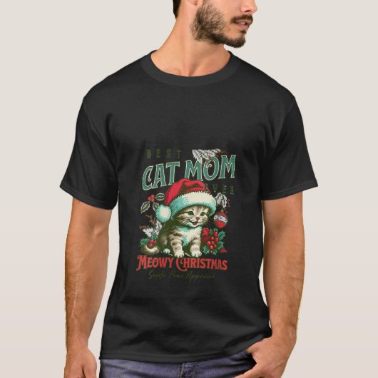 Womens Best Cat Mom Ever Meowy Christmas Funny Hol T-Shirt (Vorderseite)