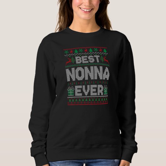 Womens Best Nonna Ever Christmas Pajamas Matching  Sweatshirt (Vorderseite)