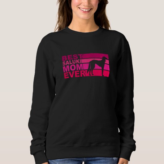 Womens Best Saluki Mom Ever Sweatshirt (Vorderseite)