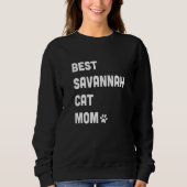 Womens Best Savannah Cat Mom  Cat Sweatshirt (Vorderseite)