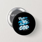 Womens Blessed Carlo Acutis Prayer Not Me Catholic Button (Vorne & Hinten)