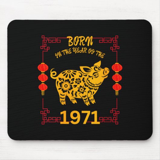 Womens Born In The Year Of The G 1971 Chinese New Mousepad (Vorne)