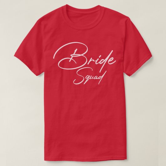 Womens Bride Squad Bachelorette Team Bride Bridesm T-Shirt (Design vorne)