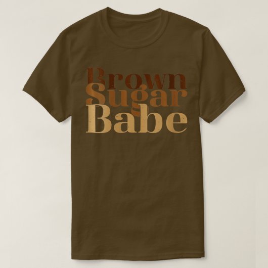 Womens Brown Funny Sugar Babe Proud Black History T-Shirt (Design vorne)