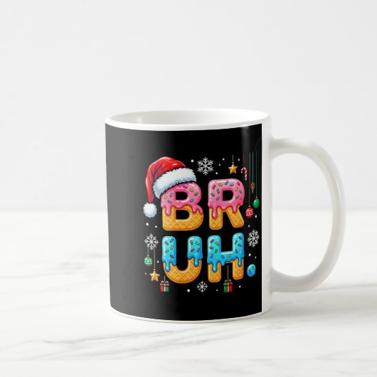Womens Bruh Christmas Meme Ice Cream Drip Funny Sa Kaffeetasse (Rechts)