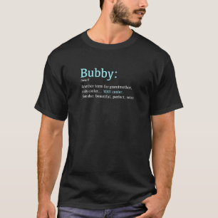 Womens Bubby Funny Definition Noun Ein anderer Beg T-Shirt