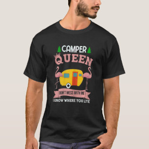 Womens Camper Queen Don't Mess Camper T-Shirt