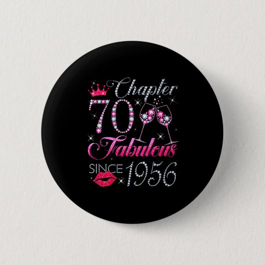 Womens Chapter 70 Fabulous Since 1956 70th Birthda Button (Vorderseite)