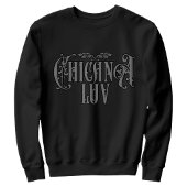 Womens Chicana Liebe Sweatshirt