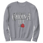 Womens Chicana Liebe Sweatshirt
