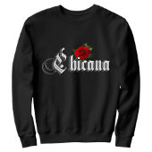 Womens Chicana Rote Rose Sweatshirt