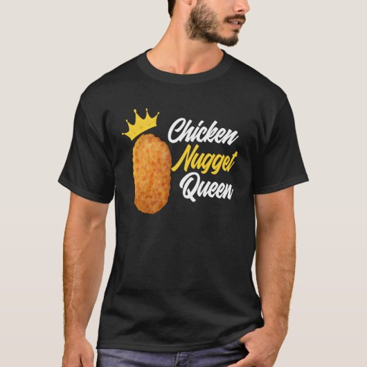 Womens Chicken Nugget Queen Chicken Nugget T-Shirt (Vorderseite)